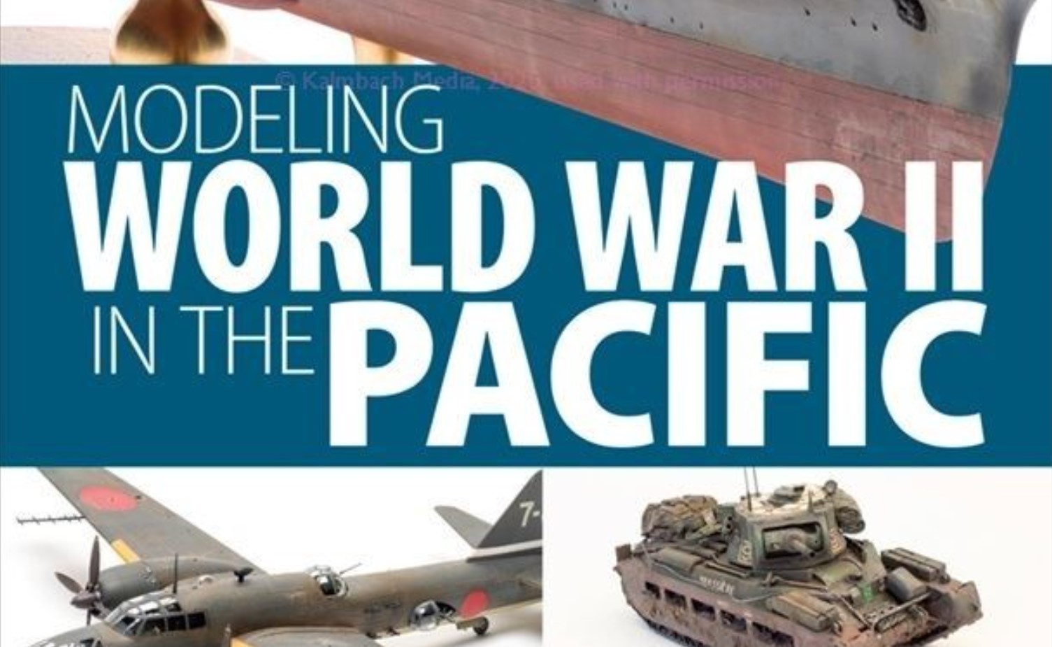 Kalmbach Modeling World War II in the Pacific KAL12822 
